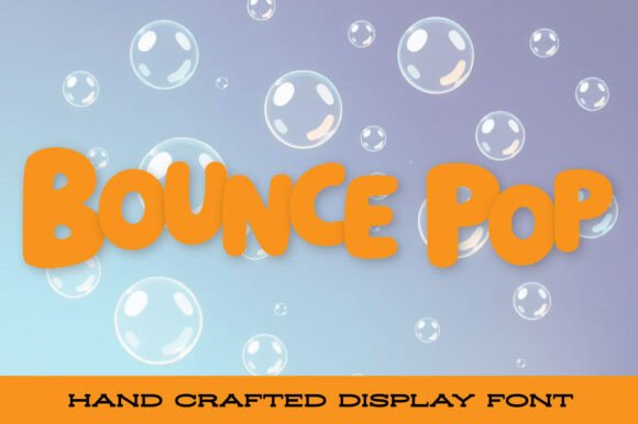 Bouncepop: A Bold Bubbly Display Font for Playful Branding