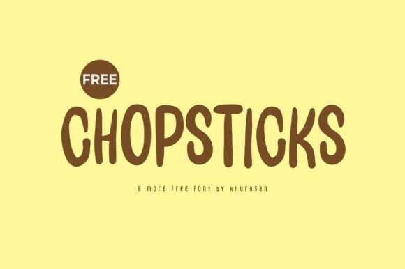 Chopsticks: A Playful Freebies Font for Modern Branding