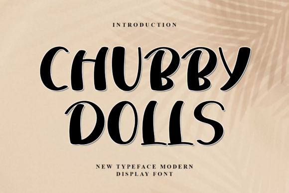 Chubbydolls: A Festive Display Font for Small Business Branding