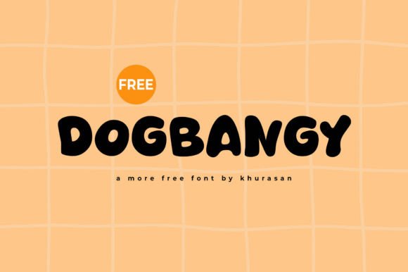 Dogbangy: A Modern Display Font for Editorial and Publishing Projects