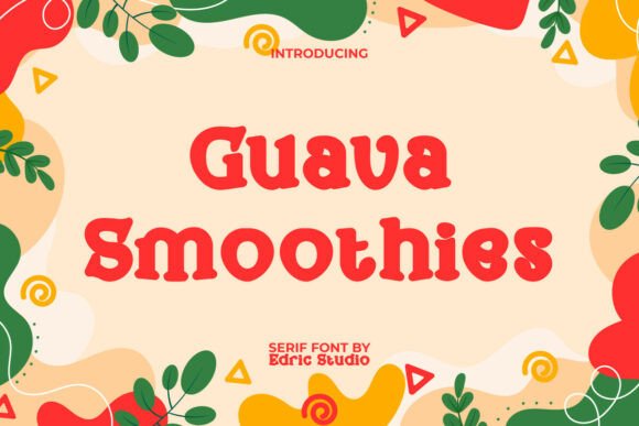 Guavasmoothies Font Review