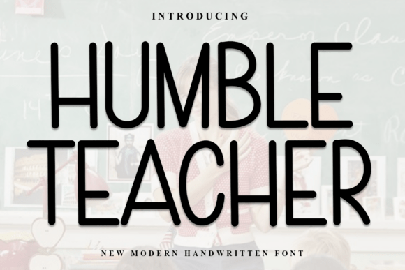Humble Teacher Font for Business Branding