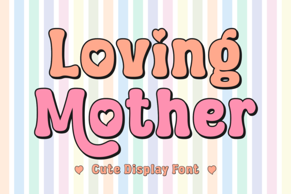 Loving Mother Font Review