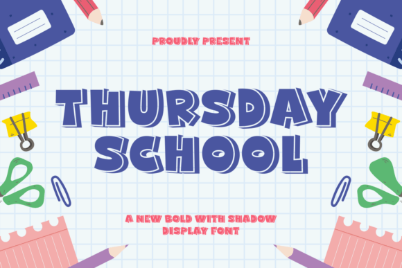 Thursday School Font Review