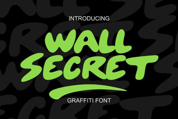Wall Secret: A Bold Smooth Graffiti Font for Campaign Design